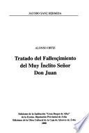 Tratado del fallesçimiento del muy ínclito señor Don Juan