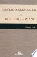 Tratado Elemental de Derecho Romano