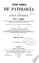 Tratado elemental de patología y de clínica quirúrgicas