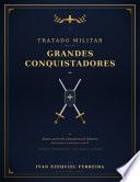 Tratado Militar de los Grandes Conquistadores
