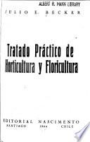 Tratado práctico de horticultura y floricultura