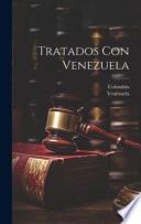 Tratados Con Venezuela