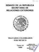 Tratados ratificados y convenios ejecutivos celebrados por México: 1995