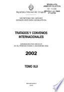 Tratados y convenios internacionales: Aprobados por Uruguay en el periodo enero a Diciembre 2002