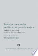 Tratados y manuales jurídicos del periodo radical: Análisis de la segunda mitad del siglo xix colombiano