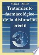 Tratamiento farmacológico de la disfunción eréctil