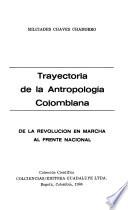Trayectoria de la antropología colombiana