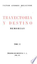Trayectoria y destino