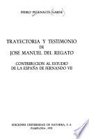 Trayectoria y testimonio de José Manuel del Regato