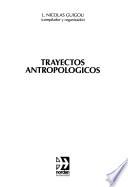 Trayectos antropológicos