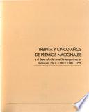 Treinta y cinco años de premios nacionales y el desarrollo del arte contemporáneo en Venezuela 1961-1985