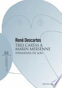 Tres cartas a Marin Mersenne