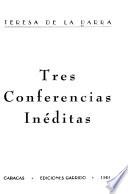 Tres conferencias inéditas
