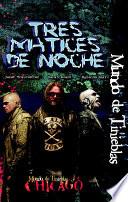 Tres matices de noche