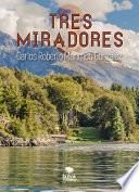 Tres Miradores