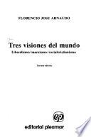Tres visiones del mundo