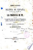 Tribulaciones de la Iglesia de España durante los años de 1854, 55, y 56