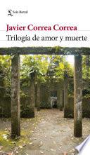 Trilogía de amor y muerte