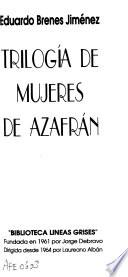 Trilogía de mujeres de azafrán