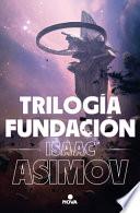 Trilogía Fundación (Edición Ilustrada) / the Foundation Trilogy (Illustrated Edition)