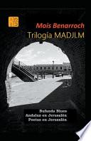 Trilogía MADJLM