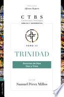 Trinidad: Doctrina de Dios, uno y trino