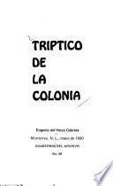 Triṕtico de la colonia