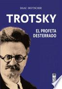 Trotsky, el profeta desterrado