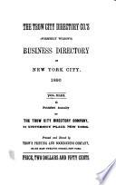Trow City Directory Co.'s, Formerly Wilson's, Business Directory of New York City
