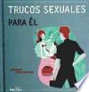 Trucos sexuales para él y Trucos sexuales para ella
