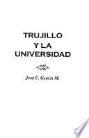 Trujillo y la universidad