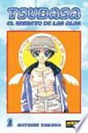 TSUBASA. EL SECRETO DE LAS ALAS 1