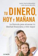 Tu dinero, hoy y mañana