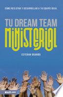 Tu Dream Team Ministerial