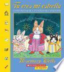 Tu Eres Mi Estrella: Como Preparar a Un Nino Para Aprender