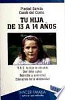 Tu hija de 13 a 14 años