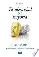 Tu Identidad Sí Importa