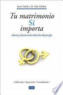 Tu Matrimonio Sí Importa