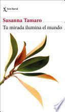 Libro Tu mirada ilumina el mundo