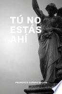 Tú No Estás Ahí