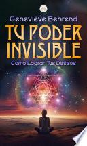 Tu Poder Invisible