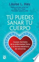 Tú Puedes Sanar Tu Cuerpo