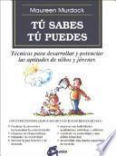 Tú sabes, tú puedes