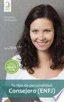 Tu tipo de personalidad: Consejero (ENFJ)