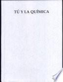 Tu Y la Quimica