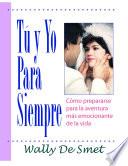 Tu Y Yo Para Siempre