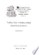 Tumultos y rebeliones acaecidos en México