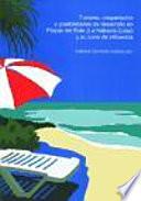 Turismo, cooperación y posibilidades de desarrollo en las Playas del Este (La Habana-Cuba) y su zona de influencia