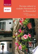 Libro Turismo cultural en ciudades Patrimonio de la Humanidad