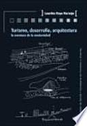 Turismo, desarrollo, arquitectura